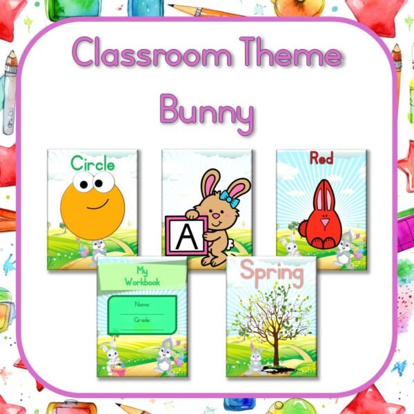 Bunny Classroom Theme