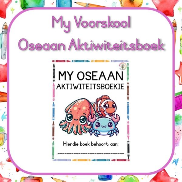 My Voorskool Oseaan Diere Aktiwiteitsboek