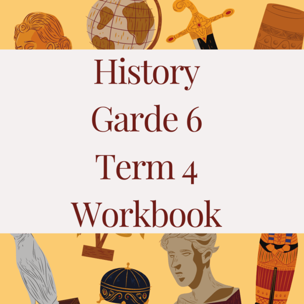 History Grade 6 Term 4 Workbook