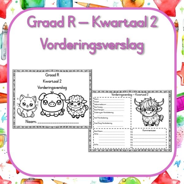 Graad R Vorderingsverslag - Kwartaal 2