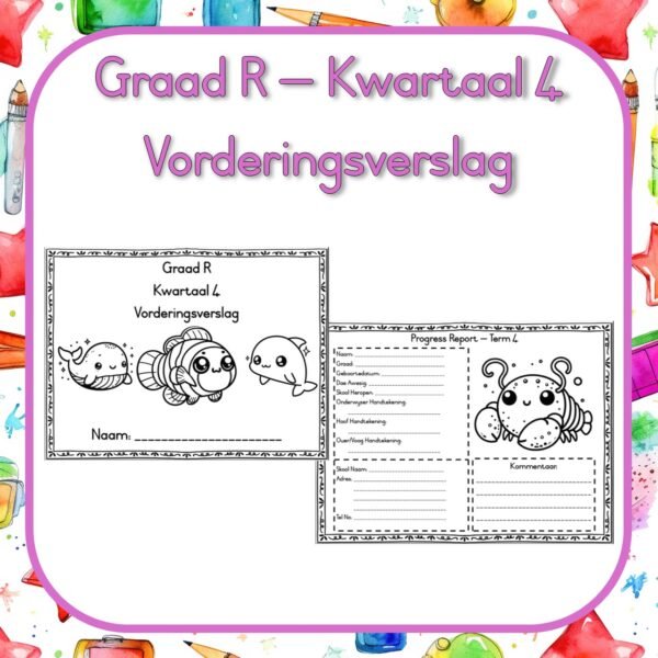 Graad R Vorderingsverslag - Kwartaal 4