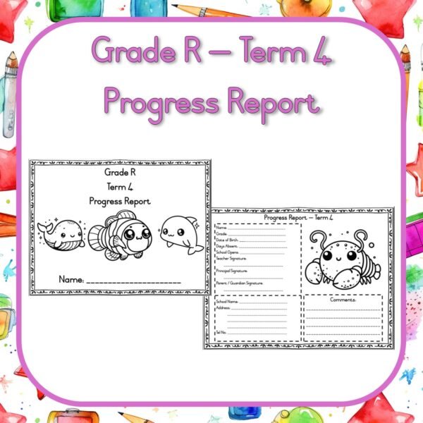 Grade R Progress Report - Term 4