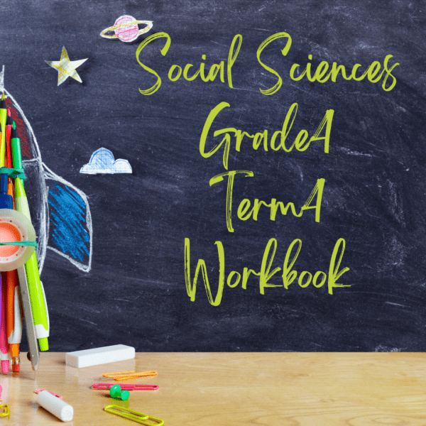 Social Sciences Grade 4 Term 4 Workbook