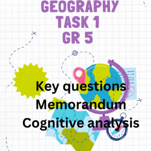 Geography Grade 5 Task 1 Term 1
