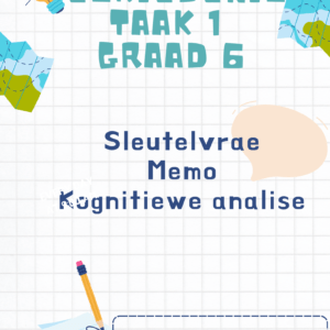Geskiedenis graad 6 Taak 1 kwartaal 1