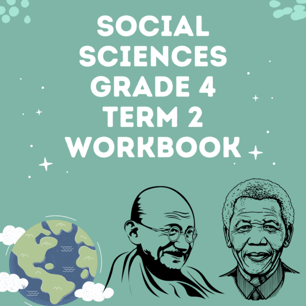Social Sciences Grade 4 Term 2 Workbook
