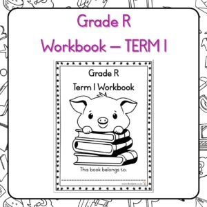 Grade R Term 1 Workbook
