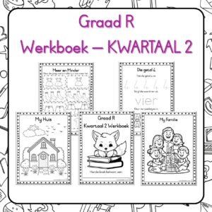 Graad R Kwartaal 2 Werkboek