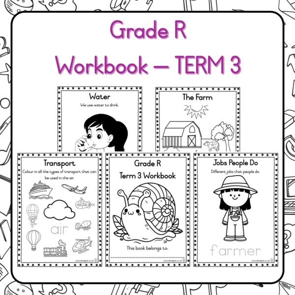 Grade R Term 3 Workbook