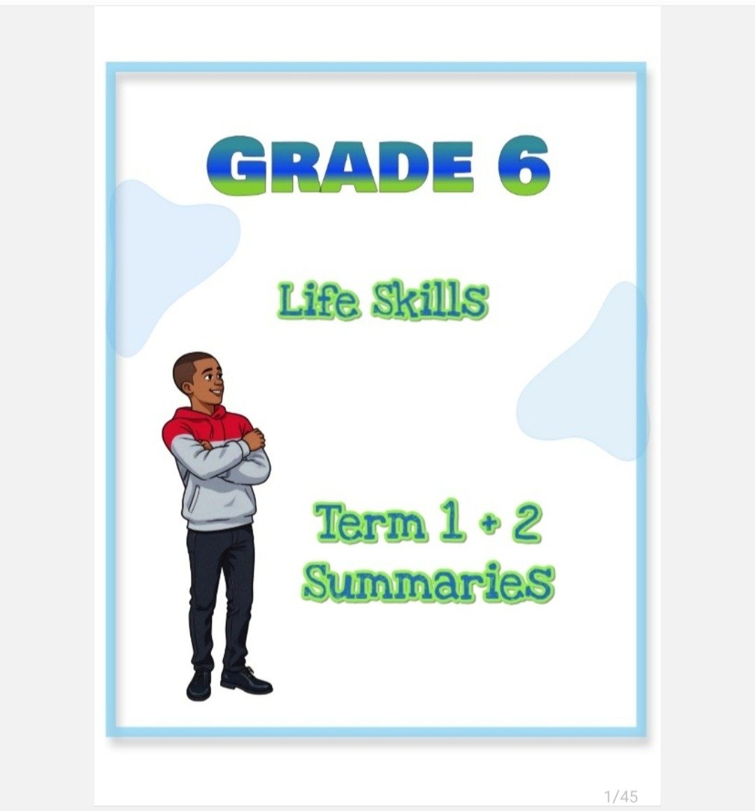 Grade 6 Life Skills Summary (Term 1 +2)