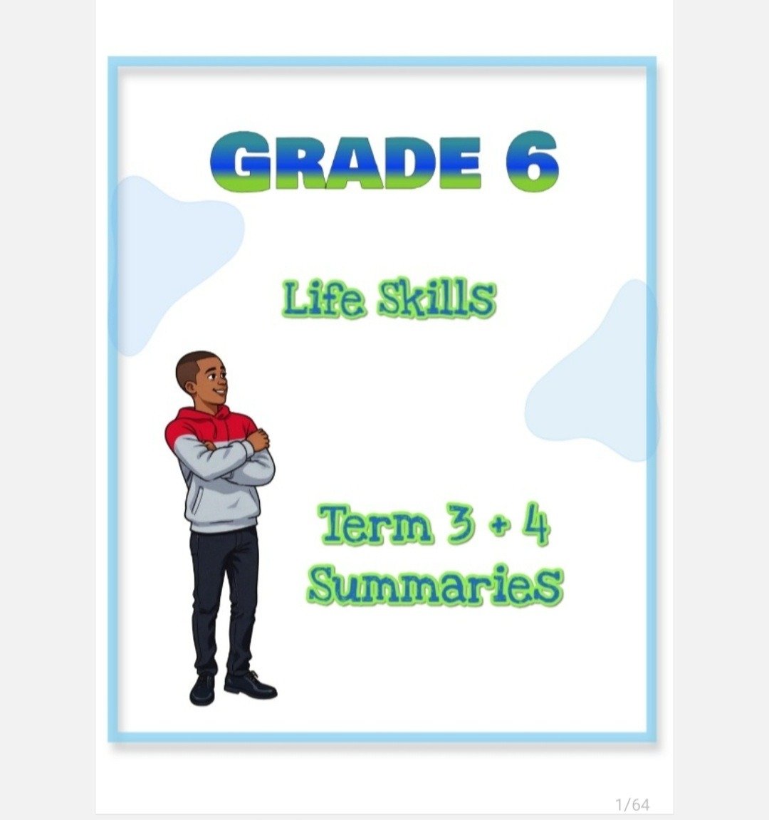 Grade 6 Life Skills Summary (Term 3 + 4)