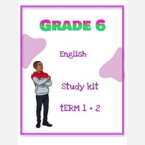Grade 6 English Home Language Study Kit (Term 1 +2)