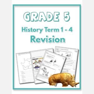 Grade 5 History Revision (Term 1 – 4)