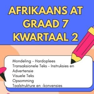 Afrikaans AT graad 7 kwartaal 2